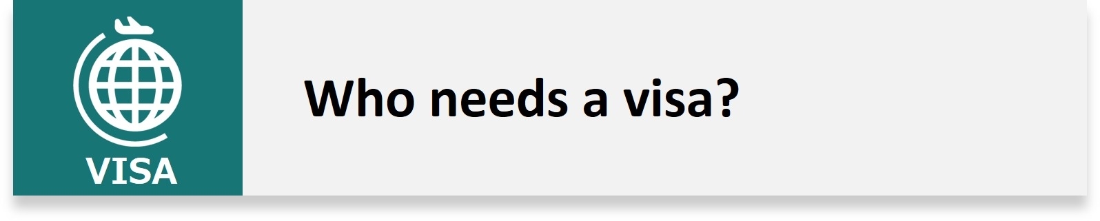 Who needs a visa?